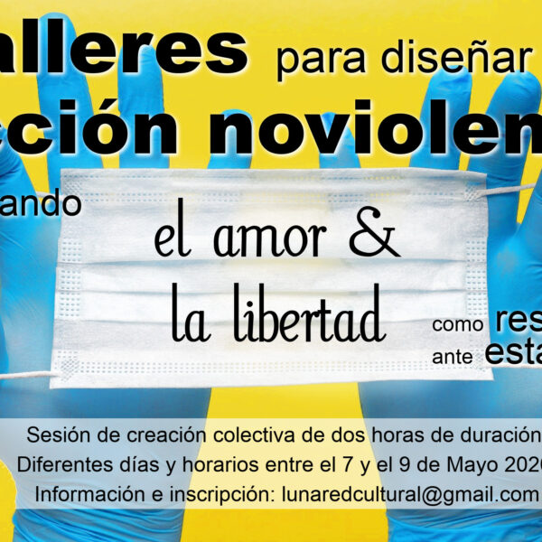 Acción noviolenta reforzando el amor y la libertad