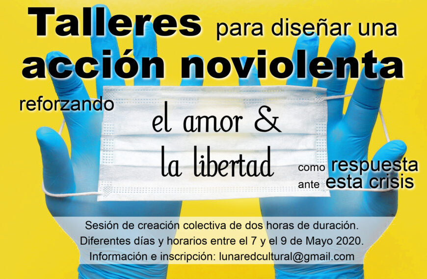 Acción noviolenta reforzando el amor y la libertad